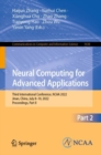Image for Neural computing for advanced applications  : Third International Conference, NCAA 2022, Jinan, China, July 8-10, 2022, proceedingsPart II