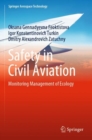 Image for Safety in civil aviation  : monitoring management of ecology