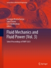 Image for Fluid Mechanics and Fluid Power (Vol. 3): Select Proceedings of FMFP 2021