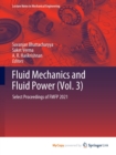 Image for Fluid Mechanics and Fluid Power (Vol. 3) : Select Proceedings of FMFP 2021