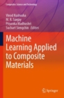 Image for Machine Learning Applied to Composite Materials