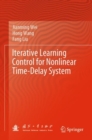 Image for Iterative Learning Control for Nonlinear Time-Delay System
