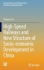 Image for High-Speed Railways and New Structure of Socio-economic Development in China