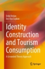 Image for Identity Construction and Tourism Consumption