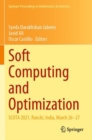 Image for Soft computing and optimization  : SCOTA 2021, Ranchi, India, March 26-27