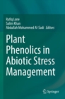 Image for Plant Phenolics in Abiotic Stress Management