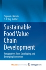 Image for Sustainable Food Value Chain Development : Perspectives from Developing and Emerging Economies