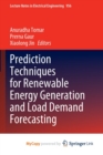 Image for Prediction Techniques for Renewable Energy Generation and Load Demand Forecasting