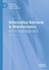 Image for Information Retrieval in Bioinformatics: A Practical Approach