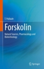 Image for Forskolin: Natural Sources, Pharmacology and Biotechnology