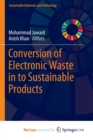 Image for Conversion of Electronic Waste in to Sustainable Products