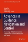 Image for Advances in guidance, navigation and control  : proceedings of 2022 International Conference on Guidance, Navigation and Control