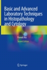 Image for Basic and Advanced Laboratory Techniques in Histopathology and Cytology