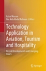Image for Technology Application in Aviation, Tourism and Hospitality: Recent Developments and Emerging Issues
