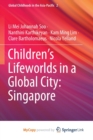 Image for Children&#39;s Lifeworlds in a Global City