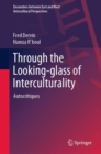 Image for Through the looking-glass of interculturality  : autocritiques