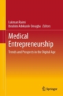 Image for Medical Entrepreneurship: Trends and Prospects in the Digital Age