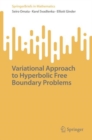 Image for Variational Approach to Hyperbolic Free Boundary Problems