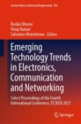 Image for Emerging Technology Trends in Electronics, Communication and Networking: Select Proceedings of the Fourth International Conference, ET2ECN 2021