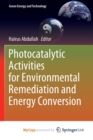 Image for Photocatalytic Activities for Environmental Remediation and Energy Conversion
