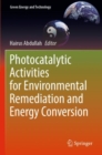Image for Photocatalytic Activities for Environmental Remediation and Energy Conversion
