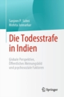 Image for Die Todesstrafe in Indien: Globale Perspektive, Öffentliches Meinungsbild Und Psychosoziale Faktoren