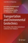 Image for Transportation and Environmental Geotechnics: Proceedings of the Indian Geotechnical Conference 2021 Volume 4