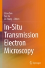 Image for In-Situ Transmission Electron Microscopy