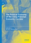 Image for The Political Economy of the China-Pakistan Economic Corridor