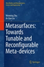 Image for Metasurfaces  : towards tunable and reconfigurable meta-devices