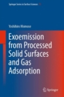 Image for Exoemission from processed solid surfaces and gas adsorption