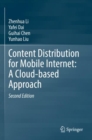 Image for Content Distribution for Mobile Internet: A Cloud-based Approach