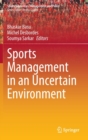 Image for Sports Management in an Uncertain Environment