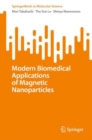 Image for Modern Biomedical Applications of Magnetic Nanoparticles