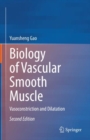Image for Biology of vascular smooth muscle  : vasoconstriction and dilatation
