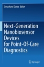 Image for Next-Generation Nanobiosensor Devices for Point-Of-Care Diagnostics
