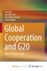 Image for Global Cooperation and G20 : Role of Finance Track