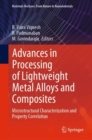 Image for Advances in Processing of Lightweight Metal Alloys and Composites