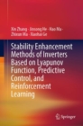 Image for Stability Enhancement Methods of Inverters Based on Lyapunov Function, Predictive Control, and Reinforcement Learning