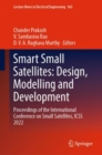 Image for Smart Small Satellites: Design, Modelling and Development: Proceedings of the International Conference on Small Satellites, ICSS 2022