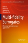Image for Multi-fidelity Surrogates : Modeling, Optimization and Applications