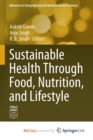 Image for Sustainable Health Through Food, Nutrition, and Lifestyle