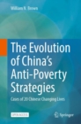 Image for The Evolution of China&#39;s Anti-Poverty Strategies: Cases of 20 Chinese Changing Lives