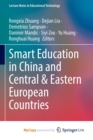 Image for Smart Education in China and Central &amp; Eastern European Countries