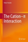 Image for The cation-pi interaction