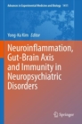 Image for Neuroinflammation, Gut-Brain Axis and Immunity in Neuropsychiatric Disorders