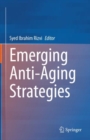 Image for Emerging Anti-Aging Strategies