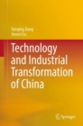 Image for Technology and Industrial Transformation of China