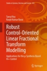 Image for Robust control-oriented linear fractional transform modelling  : applications for the u-synthesis based H8 control