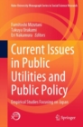 Image for Current issues in public utilities and public policy  : empirical studies focusing on Japan